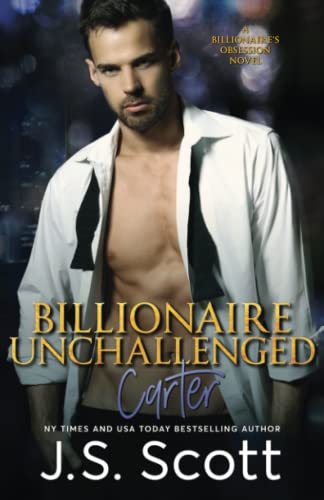 Billionaire Unchallenged ~ Carter book cover
