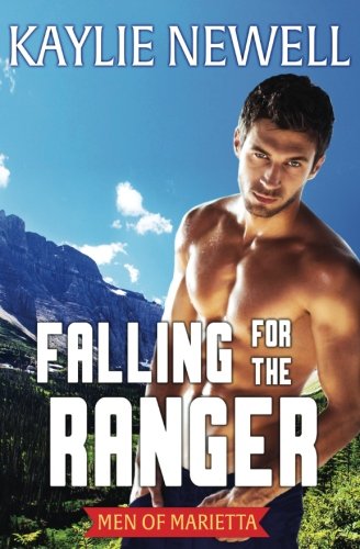 Falling for the Ranger (By: Kaylie Newell) cover