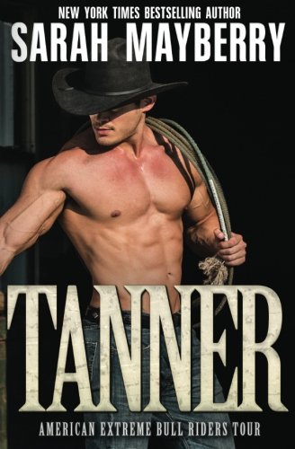 Irresistible Cowboy / Tanner (By: Sarah Mayberry) cover