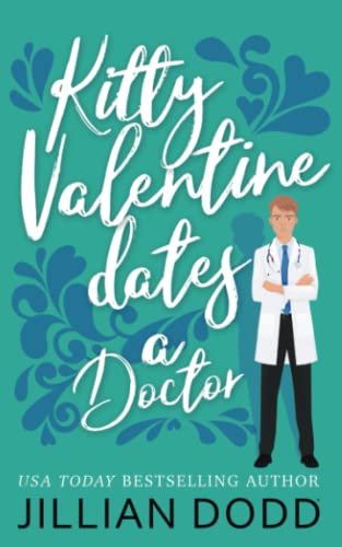 Kitty Valentine Dates a Doctor book cover