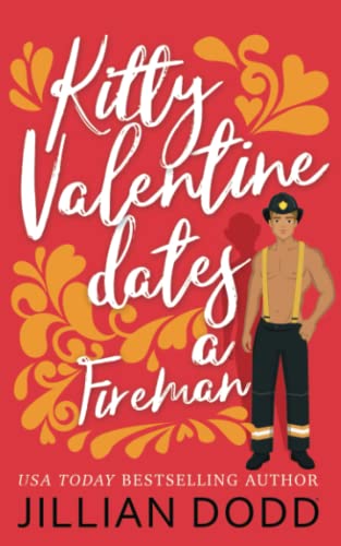 Kitty Valentine Dates a Fireman book cover