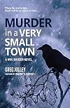 Murder in a Very Small Town (A Wiki Danser Novel)