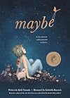 Maybe