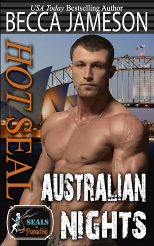 Hot SEAL, Australian Nights (By: Becca Jameson) cover