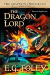 The Dragon Lord (The Gryphon Chronicles, Book 7)