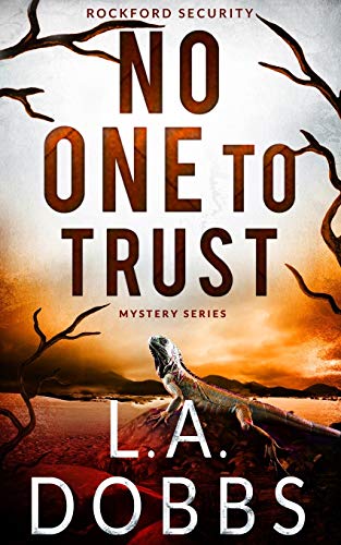 No One to Trust / by Dobbs, L. A
