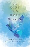 The Gift of the Holy Spirit