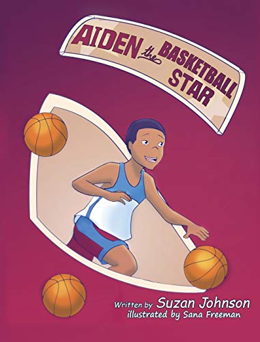 Cover of Aiden, the Basketball Star!