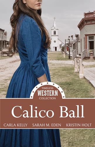 Calico Ball (With: Sarah M. Eden,Kristin Holt) cover