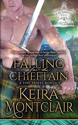 Falling for the Chieftain (By: Keira Montclair) cover