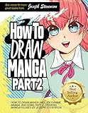 How To Draw Manga Includes Anime Manga And Chibi Part 2 Drawing Manga Figures