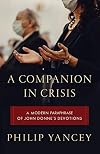 A Companion in Crisis: A Modern Paraphrase of John Donne's Devotions