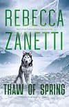 Thaw of Spring (Knife's Edge, Alaska Book 2)