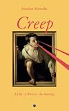 Creep: A Life, A Theory, An Apology