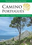 Camino Portugus Lisbon Porto Santiago Central And Coastal Routes