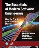 The Essentials Of Modern Software Engineering Free The Practices From The Method Prisons Acm Books