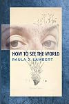 How to See the World (Harmony)