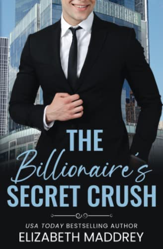 The Billionaire's Secret Crush cover
