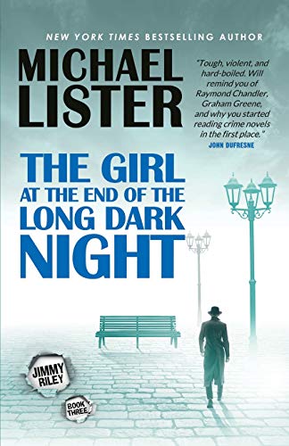 The Girl at the End of the Long Dark Night book cover
