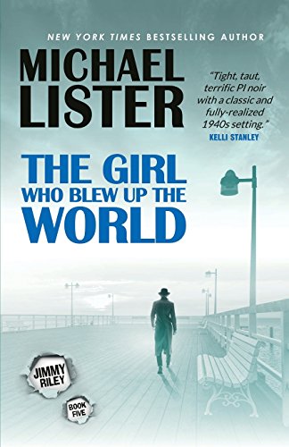 The Girl Who Blew Up the World book cover