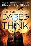 The Girl Who Dared to Think