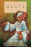 Dance Nana Dance Baila Nana Baila Cuban Folktales In English And Spanish