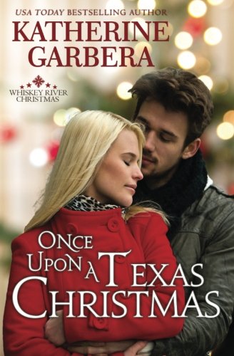 Once Upon a Texas Christmas (By: Katherine Garbera) cover
