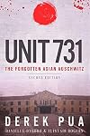 Unit 731: The Forgotten Asian Auschwitz