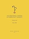 Foundational Papers in Complexity Science: Volume I