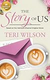 The Story of Us: Based on a Hallmark Channel original movie