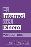 Internet del Dinero Vol. 2