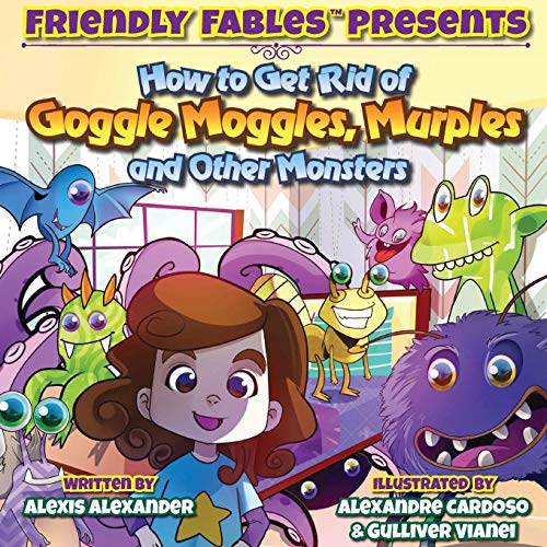 Cover of How to Get Rid of Goggle Moggles, Murples and Other Monsters