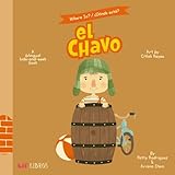 Where Is Donde Esta El Chavo A Bilingual Hideandseek Book Where Is El Chavo Donde Esta English And Spanish Edition