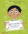 Yefferson, Actually / En realidad, es Yefferson (Lil' Libros)