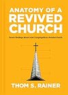 Anatomy of a Revived Church: Seven Findings of How Congregations Avoided Death