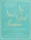 No Nice Girl Swears Notes On High Society Social Graces And Keeping Your Wits From A Jazzage Debutante