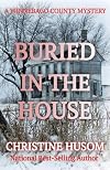Buried In The House