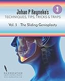 Johan P Reynekes Techniques Tips Tricks And Traps Vol 3 The Sliding Genioplasty