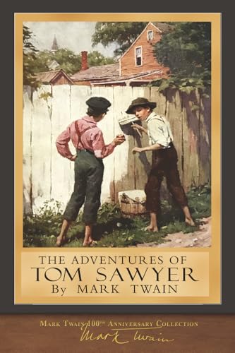The Adventures of Tom Sawyer: Original Illustrations