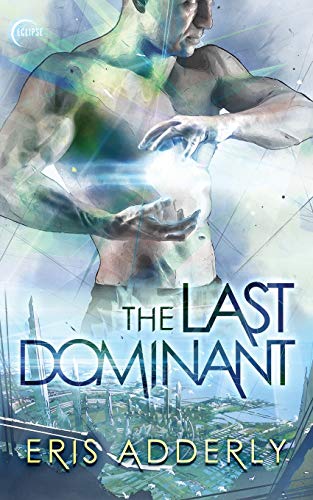 The Last Dominant book cover