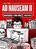 Ad Nauseam II: Newsprint Nightmares from the 1990s and 2000s