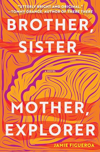 Brother, Sister, Mother, Explorer cover