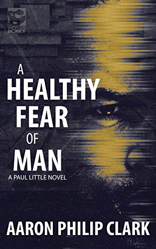 A Healthy Fear of Man book cover