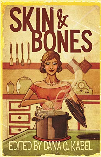 Skin and Bones book cover