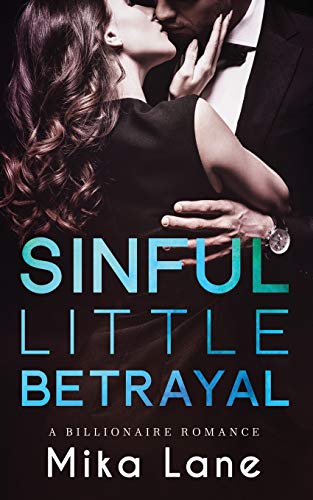 Sinful Little Betrayal / The Billionaire's Betrayal cover
