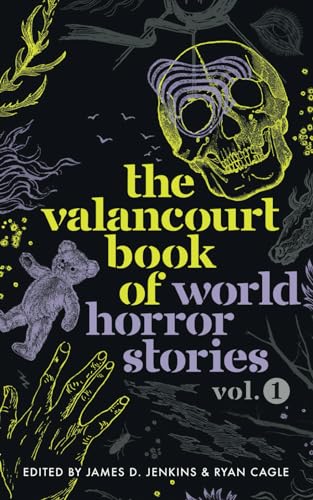 The Valancourt Book of World Horror Stories: Volume 1 book cover