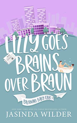 Lizzy Goes Brains Over Braun book cover
