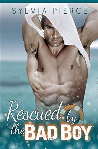 Rescued by the Bad Boy book cover