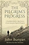 The Pilgrim's Progress: A Readable Modern-Day Version of John Bunyan’s Pilgrim’s Progress (Revised and easy-to-read) (The Pilgrim's Progress Series)