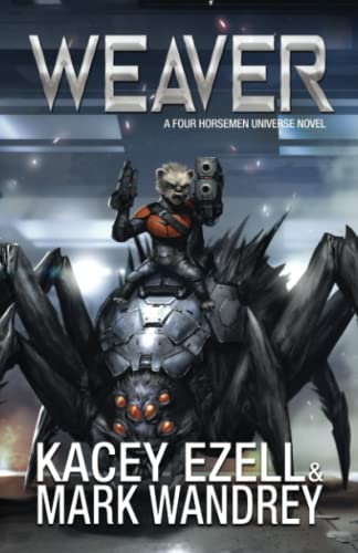 Weaver (By: Kacey Ezell,Mark Wandrey) cover